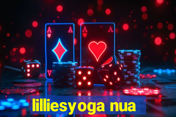 lilliesyoga nua